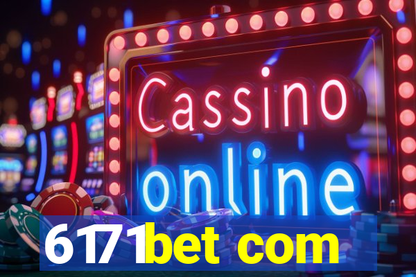 6171bet com